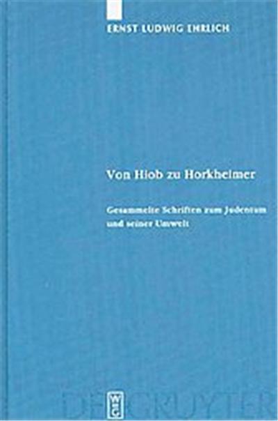 Von Hiob Zu Horkheimer, Studia Judaica