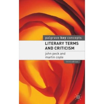 Literary Terms and Criticism Martin Coyle