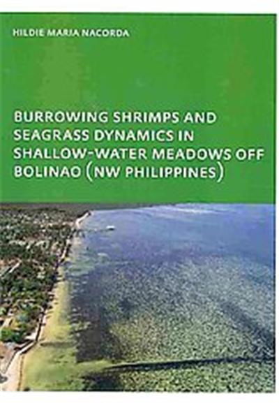Burrowing Shrimps and Seagrass Dynamics in Shallow-water Meadows Off Bolinao (New Philippines)