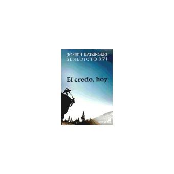 El credo, hoy