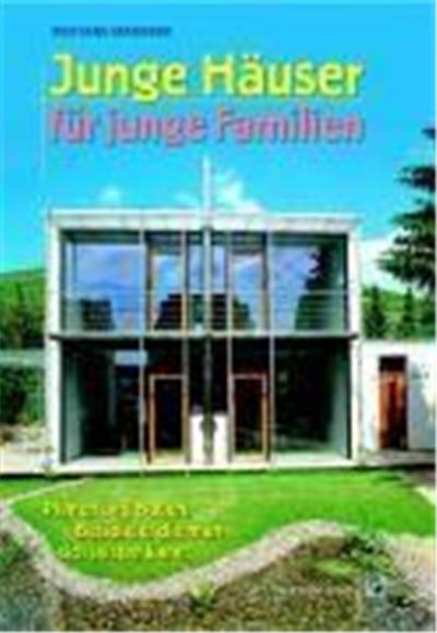 Junge Häuser für junge Familien