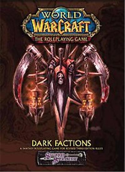 Dark Factions, World of Warcraft Series