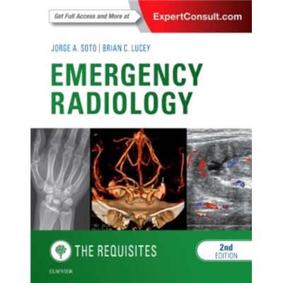 Emergency Radiology: The Requisites, 2E (Requisites In Radiology) (Hardcover)