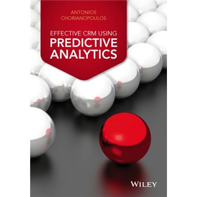 Effective Crm Using Predictive Analytics (Hardcover)