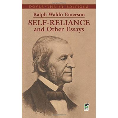 Self-Reliance and Other Essays, Dover Thrift Editions Series