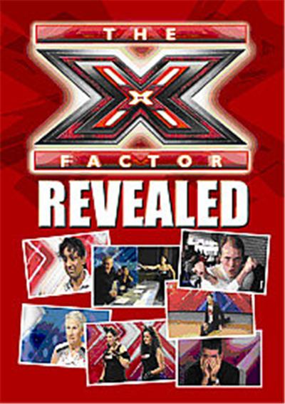 The X Factor - Revealed