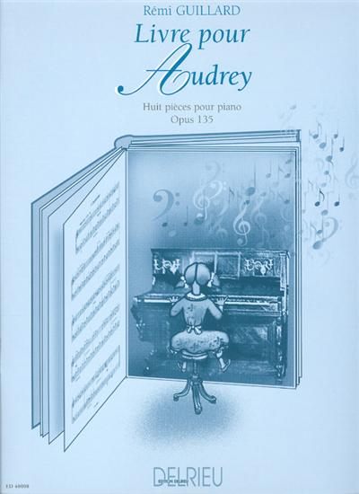 LIVRE POUR AUDREY OP 135