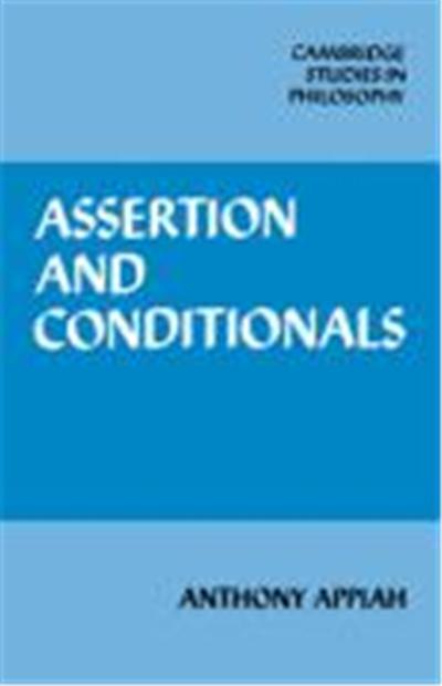 Assertion and Conditionals, Cambridge Studies in Philosophy
