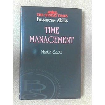 Time Management (""""Sunday Times"""" Business Skills) - 1