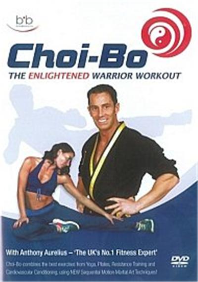 Choi-Bo - The Enlightened Warrior Workout