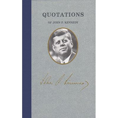  Quotations of John F. Kennedy 