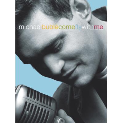 Partitions variété, pop, rock... FABER MUSIC BUBLE MICHAEL - COME FLY WITH ME - PVG Piano voix guitare