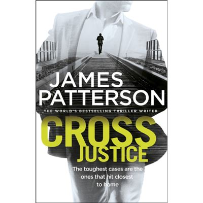 Cross Justice: (Alex Cross 23) (Paperback)