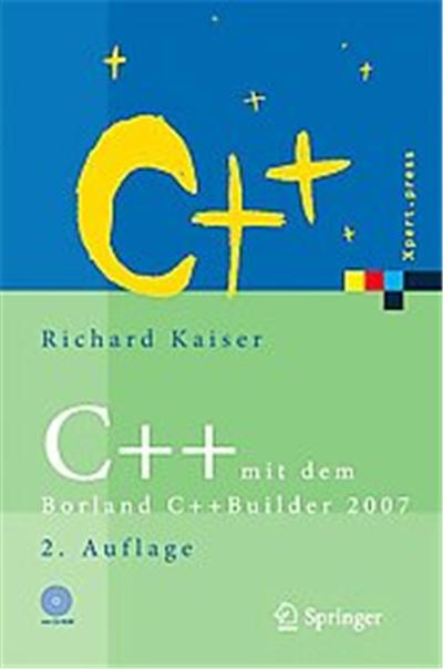 C++ Mit Dem Borland C++Builder 2007, Xpert.Press
