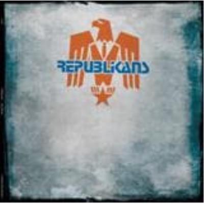 The Republikans - Republikans, The
