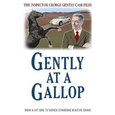 Gently at a Gallop (George Gently)