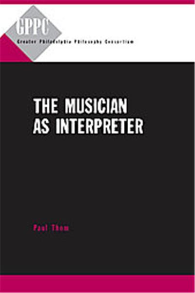 The Musician As Interpreter