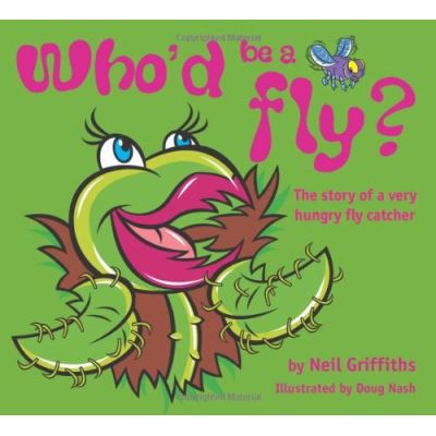 Who'd Be a Fly?