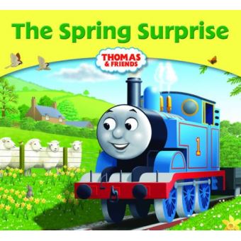 Thomas & Friends: The Spring Surprise (Thomas Story Library) Egmont