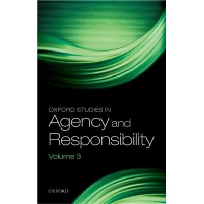 Oxford Studies In Agency And Responsibility: Volume 3 (Paperback)