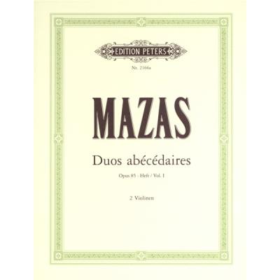 Partitions classique EDITION PETERS MAZAS JACQUES-FÉRÉOL - 10 DUOS ABECEDAIRES OP.85 VOL.I - VIOLIN DUETS Violon