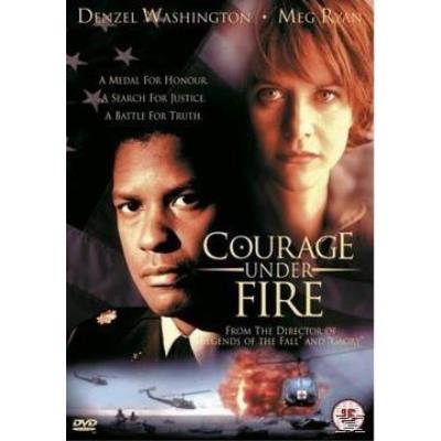 Courage Under Fire