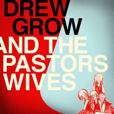 Grow,Drew & The Pastor (LP