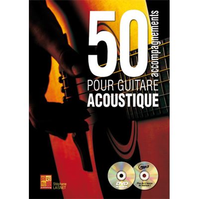50 accompagnements pour guitare acoustique - 1 Livre + 1 CD + 1 DVD