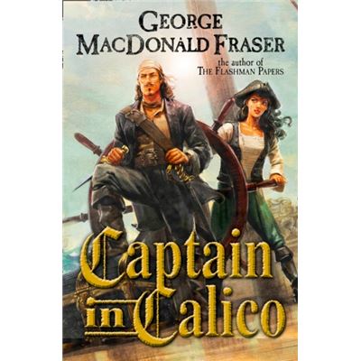 Captain In Calico (Paperback)