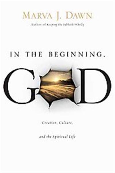 In the Beginning, God