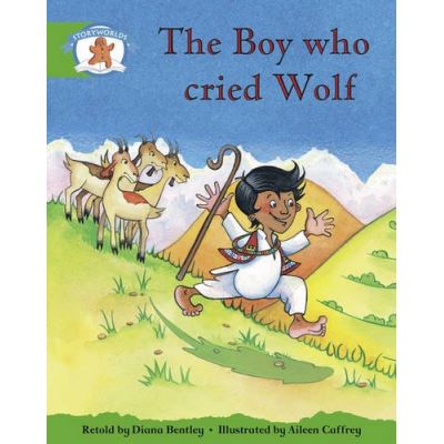 Stor Lit Ed 3: The Boy Who Cried Wolf (STORYWORLDS)