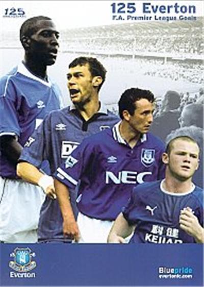 Everton - 125 Great Everton Premiership Goals