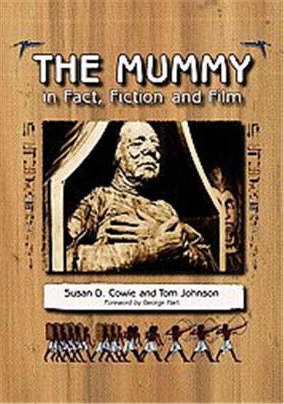 The Mummy in Fact, Fiction and Film
