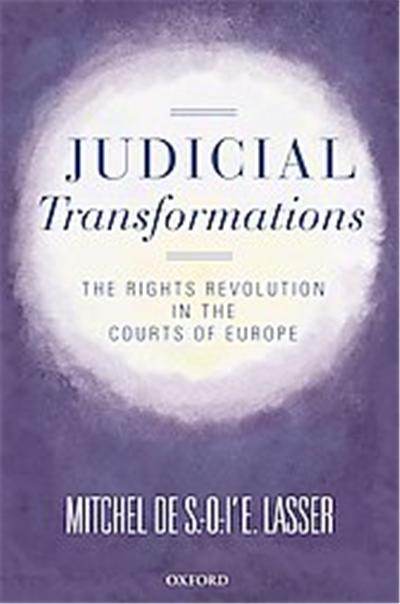 Judicial Transformations, Oxford Studies in European Law