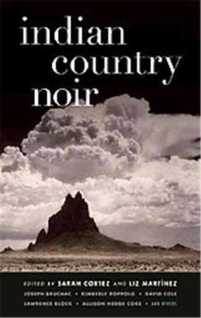 Indian Country Noir, Akashic Noir Series