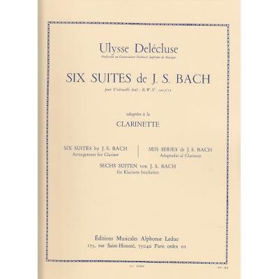 Partitions classique LEDUC BACH J.S. - 6 SUITES POUR VIOLONCELLE BWV 1007/12 - CLARINETTE Clarinette