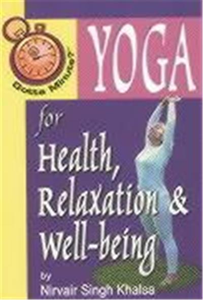 Yoga for Health, Relaxation and Well-Being, Gotta Minute