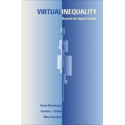 Virtual Inequality, American Governance and Public Policy Series