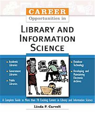 Career Opportunities in Library and Information Science, Career Opportunities Series