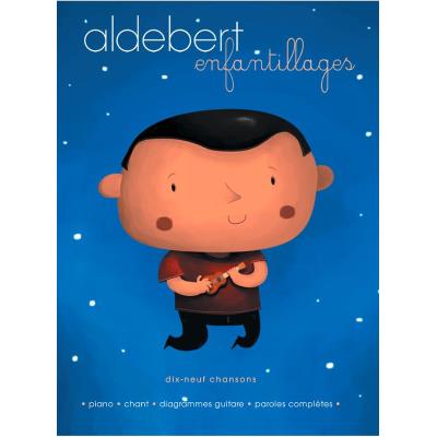 Aldebert Enfantillages 19 Chansons P/V/G