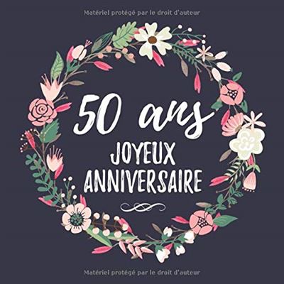 50 Ans Joyeux Anniversaire : Fête d'anniversaire Livre d'or 50 ans Femme -  100 pages Format 21x21 cm - broché - NLFBP Editions, Livre tous les livres  à la Fnac