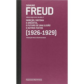 Freud. 1926-1929. Inibição, Sintoma E Angustia, O Futuro De Uma Ilusão E Outros Textos - 1