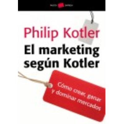 El Marketing Según Kotler - PHILIP KOTLER