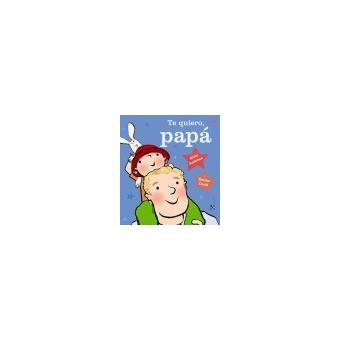 Te quiero papa