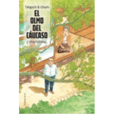 El Olmo Del Cáucaso - JIRO TANIGUCHI Y RYUICHIRO UTSUMI