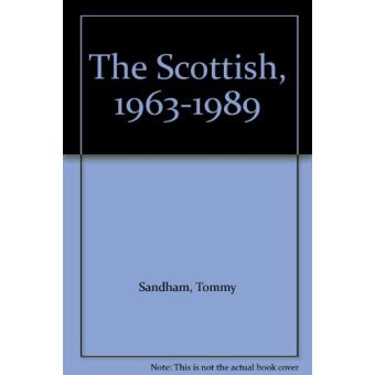 The Scottish, 1963-1989 - 1