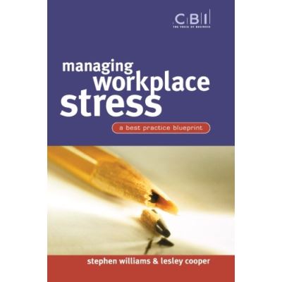 Managing Workplace Stress, Fast Track Series (Confederation of British Industry).