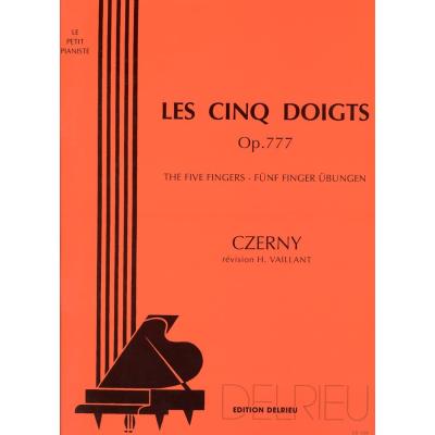 Méthodes et pédagogie EDITION DELRIEU CZERNY CARL - LES 5 DOIGTS OP.777 - PIANO Piano