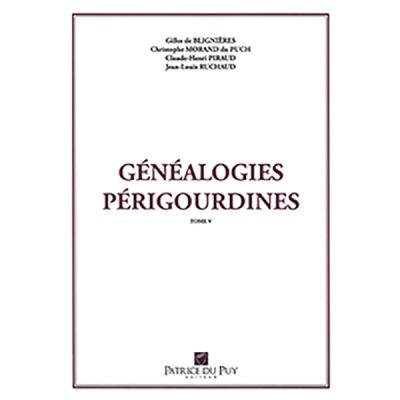 Genealogies perigourdines tome v