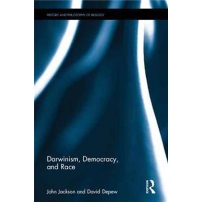 Darwinism Democracy & Race